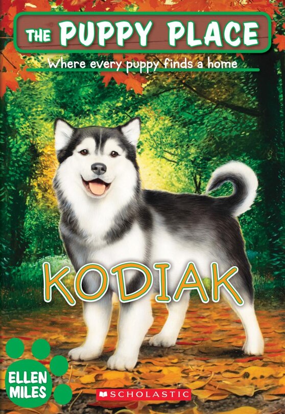 Front cover_Kodiak (the Puppy Place #56)