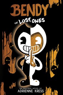 Front cover_The Lost Ones: An Afk Novel (bendy #2)