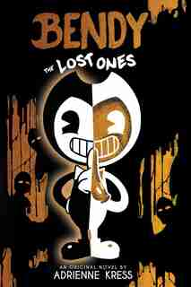 The Lost Ones: An Afk Novel (bendy #2) by Adrienne Kress