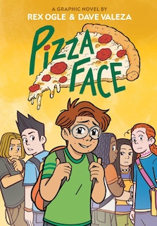 Front cover_Pizza Face: A Graphic Novel