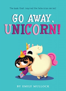 Front cover_Go Away, Unicorn! (Illustrated edition)