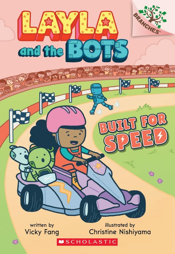 Front cover_Built For Speed: A Branches Book (layla And The Bots #2)