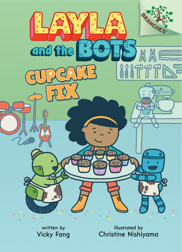 Front cover_Cupcake Fix: A Branches Book (Layla and the Bots #3) (Library Edition)