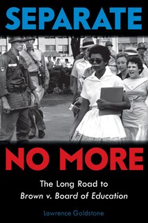 Front cover_Separate No More: The Long Road To Brown V. Board Of Education (scholastic Focus)