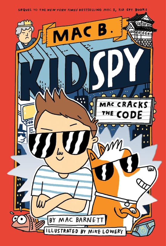 Mac Cracks The Code (mac B., Kid Spy #4)