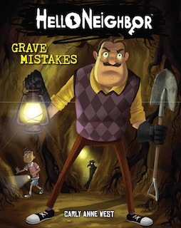 Couverture_Grave Mistakes: An AFK Book (Hello Neighbor #5)