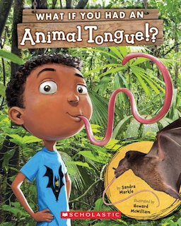 Front cover_What If You Had An Animal Tongue!?