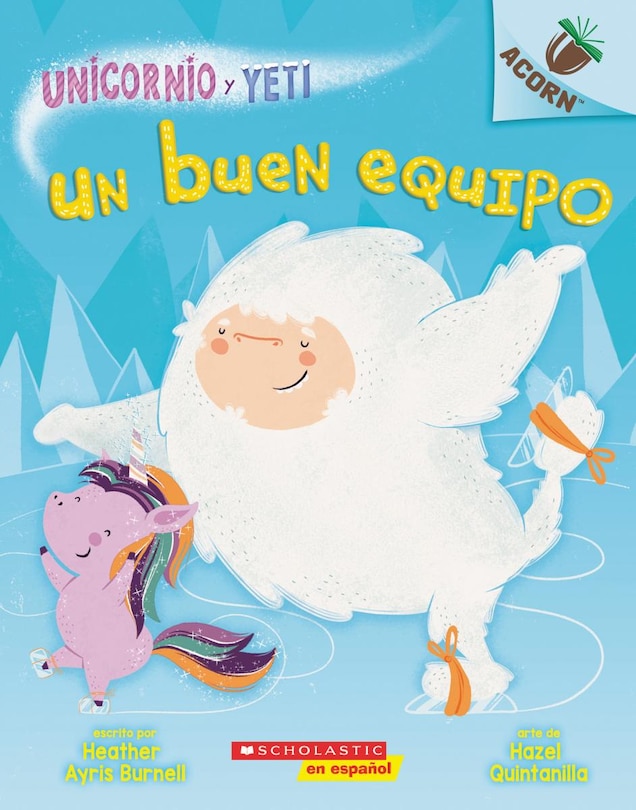 Couverture_Unicornio y Yeti 2: Un buen equipo (A Good Team)