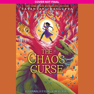 Couverture_The Chaos Curse (Kiranmala and the Kingdom Beyond #3) (Unabridged edition)