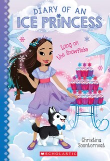 Couverture_Icing On The Snowflake (diary Of An Ice Princess #6)