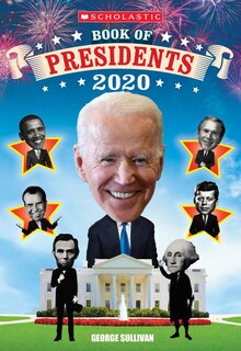 Front cover_Scholastic Book Of Presidents 2020