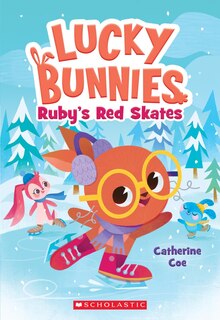 Couverture_Ruby's Red Skates (lucky Bunnies #4)