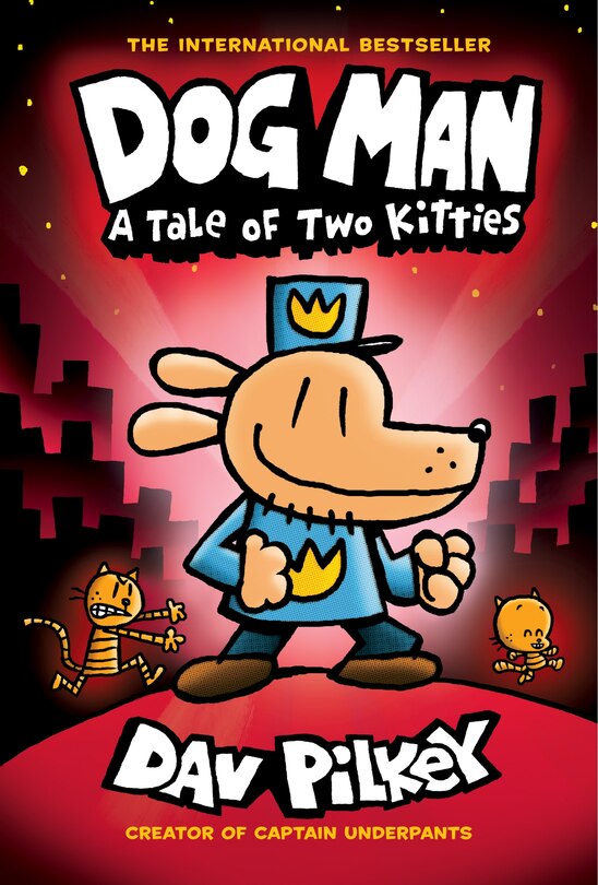 Front cover_Dog Man: A Tale of Two Kitties: A Graphic Novel (Dog Man #3): From the Creator of Captain Underpants (Library Edition)