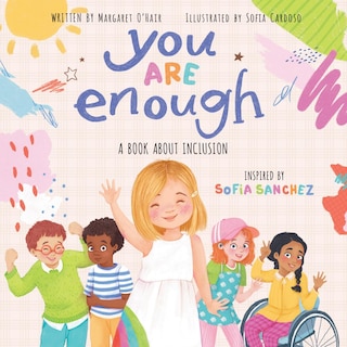 Front cover_You Are Enough: A Book About Inclusion