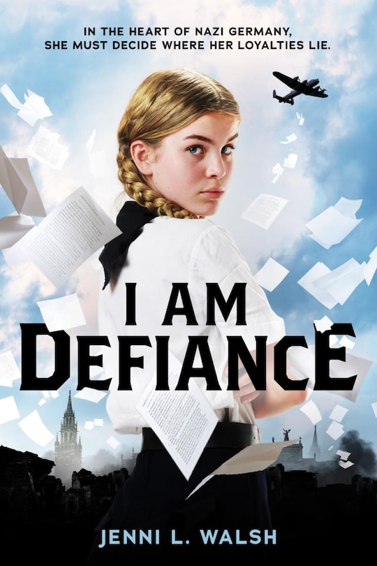 Front cover_I Am Defiance: A Novel of WWII