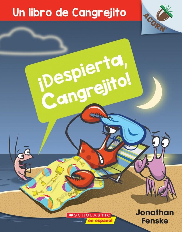 Front cover_¡Despierta, Cangrejito! (Wake Up, Crabby!)