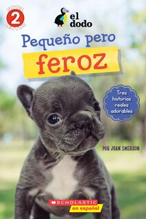 Front cover_El Dodo: Pequeño y valiente (The Dodo: Little But Fierce)