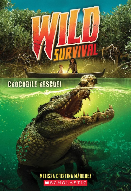 Front cover_Crocodile Rescue! (wild Survival #1)