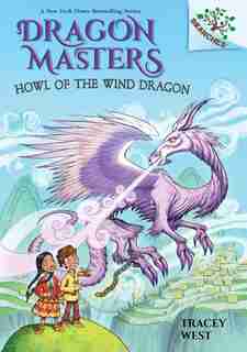 Howl Of The Wind Dragon: A Branches Book (dragon Masters #20) (library Edition) de Tracey West