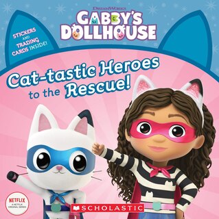 Front cover_Cat-tastic Heroes to the Rescue (Gabby’s Dollhouse Storybook)