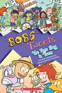 Front cover_The New Dog in Town (Bobs and Tweets #5)
