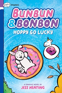 Front cover_Hoppy Go Lucky: A Graphix Chapters Book (Bunbun & Bonbon #2)