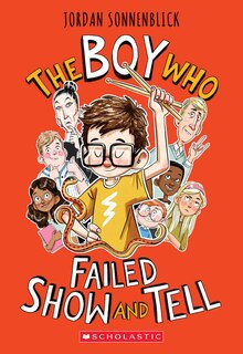 Front cover_The Boy Who Failed Show and Tell
