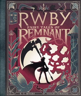 Front cover_Fairy Tales of Remnant: An AFK Book (RWBY)