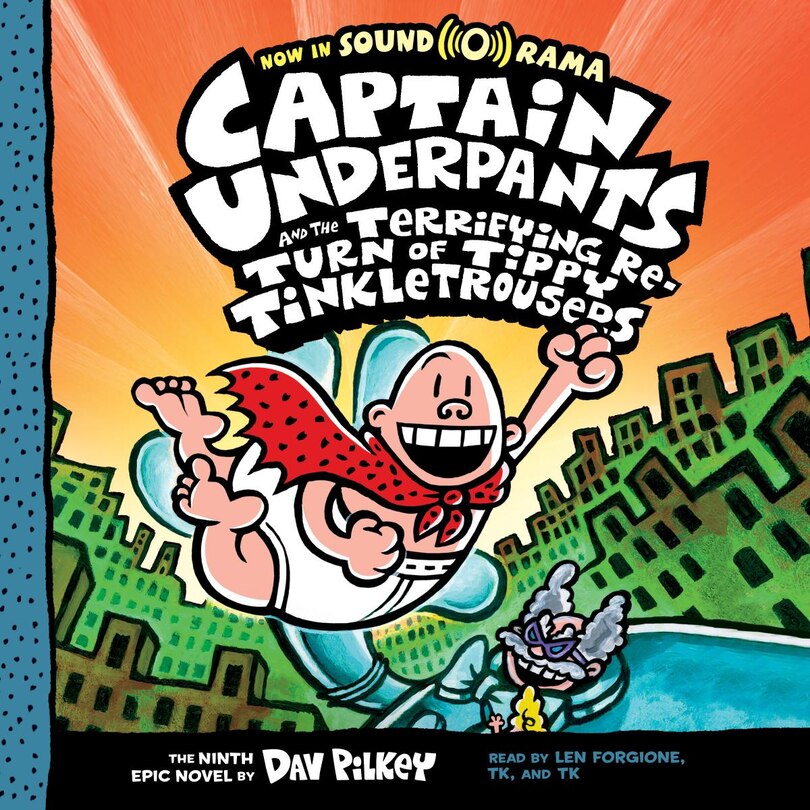 Couverture_El Capitán Calzoncillos y el terrorífico retorno de Cacapipí (Captain Underpants #9) (Unabridged edition)