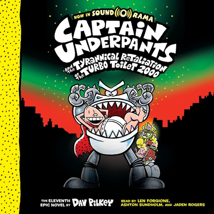 Front cover_Captain Underpants and the Tyrannical Retaliation of the Turbo Toilet 2000 (Captain Underpants #11) (Unabridged edition)