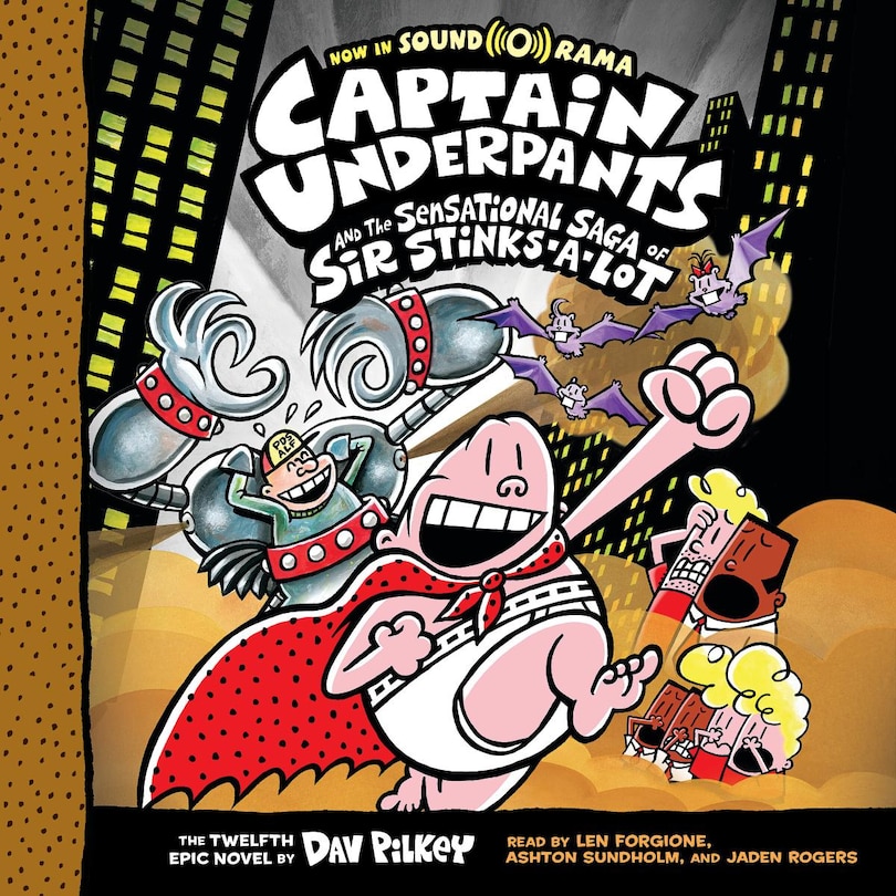 Front cover_Captain Underpants and the Sensational Saga of Sir Stinks-A-Lot (Captain Underpants #12) (Unabridged edition)