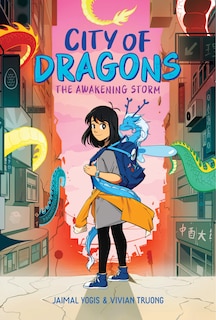 Front cover_The Awakening Storm: A Graphic Novel (city Of Dragons #1)