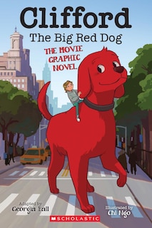 Front cover_Clifford The Big Red Dog: The Movie Graphic Novel