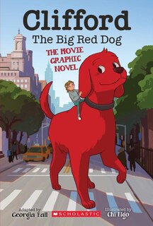 Couverture_Clifford The Big Red Dog: The Movie Graphic Novel (library Edition)