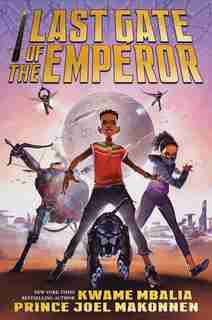 Last Gate of the Emperor by Kwame Mbalia