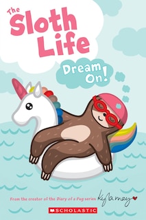 Front cover_The Sloth Life: Dream On!