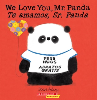 Couverture_We Love You, Mr. Panda / Te amamos, Sr. Panda (Scholastic Bilingual) (Bilingual edition)