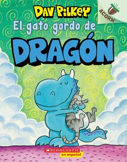 Couverture_El gato gordo de Dragón (Dragon's Fat Cat)