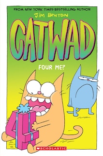 Couverture_Four Me? A Graphic Novel (Catwad #4)
