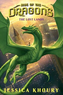 Couverture_The Lost Lands (Rise of the Dragons, Book 2) (Library Edition)