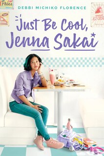 Front cover_Just Be Cool, Jenna Sakai