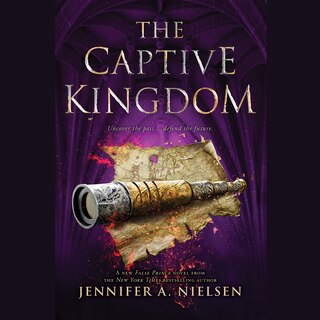 The Captive Kingdom (The Ascendance Series, Book 4) (Unabridged edition)