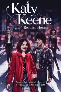 Front cover_Restless Hearts (katy Keene, Novel #1)