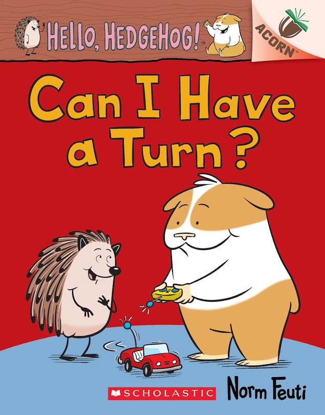 Front cover_Can I Have a Turn?: An Acorn Book (Hello, Hedgehog! #5)