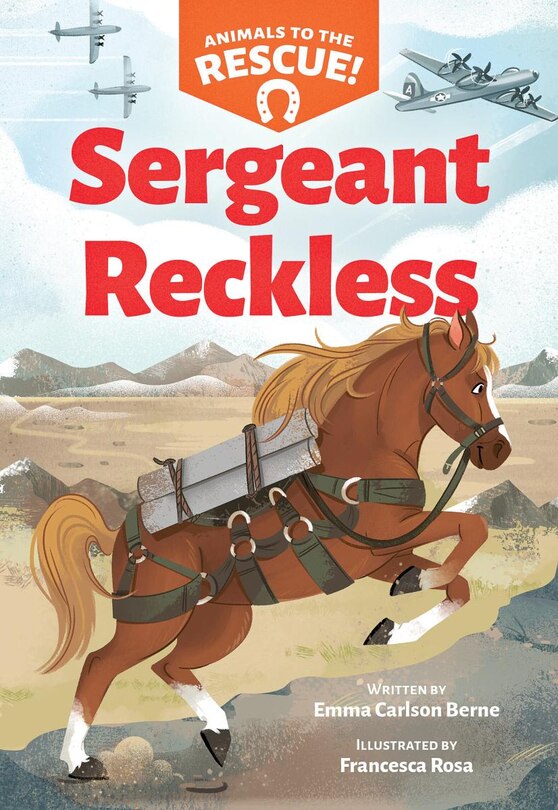 Front cover_Sergeant Reckless (animals To The Rescue #2)