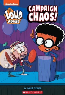 Front cover_Campaign Chaos! (the Loud House: Chapter Book)