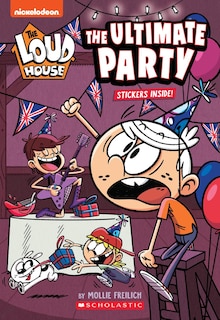 Couverture_The Ultimate Party (the Loud House: Chapter Book)