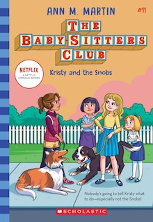 Front cover_Kristy And The Snobs (the Baby-sitters Club #11)