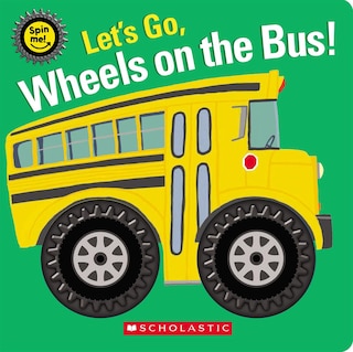 Couverture_Let's Go, Wheels on the Bus! (Spin Me!)