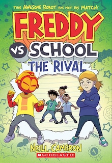 Freddy vs. School: The Rival (Freddy vs. School Book #2)